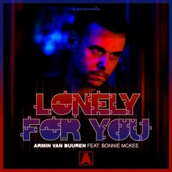 Armin van Buuren Ft. Bonnie McKee - Lonely For You